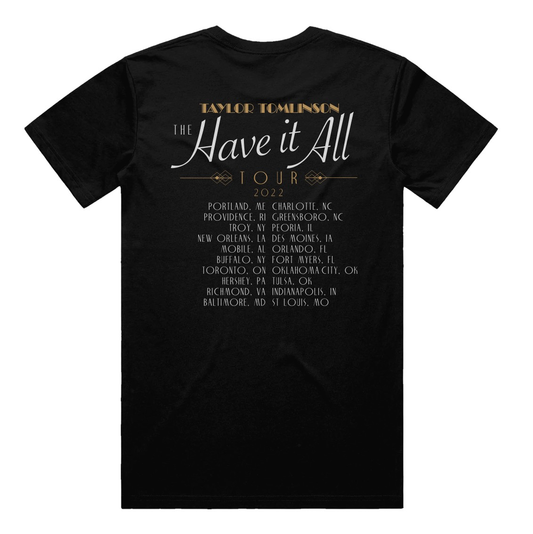 Black Have It All Tour Tee